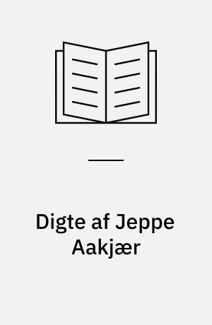 Digte af Jeppe Aakjær