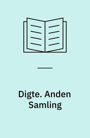 Digte. Anden Samling