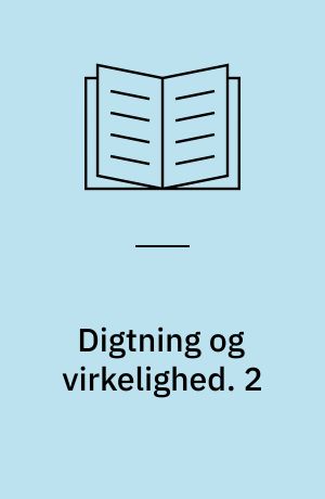Digtning og virkelighed. 2