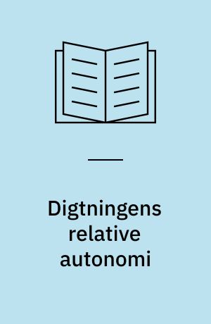 Digtningens relative autonomi