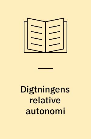 Digtningens relative autonomi
