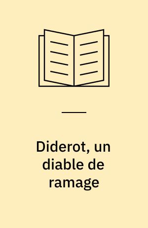 Diderot, un diable de ramage
