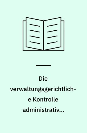 Die verwaltungsgerichtliche Kontrolle administrativer Immissionsprognosen