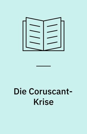 Die Coruscant-Krise