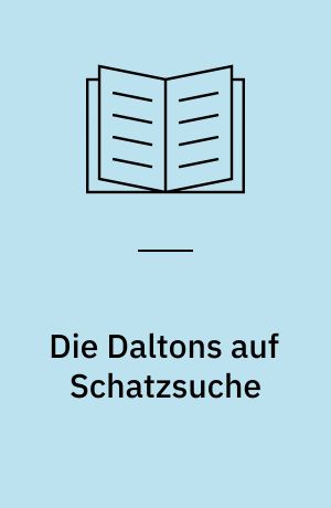 Die Daltons auf Schatzsuche : Band 27