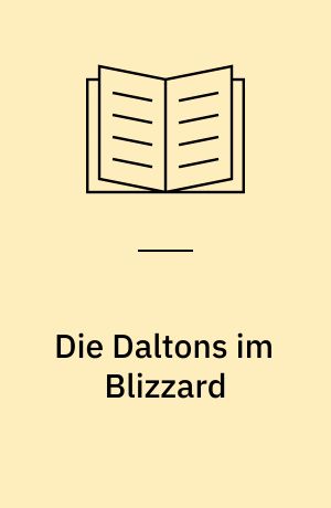 Die Daltons im Blizzard : Band 25