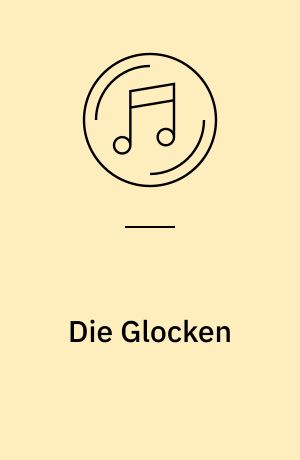 Die Glocken : op. 35 ; Sinfonische Tänze = Symphonic dances : op. 45