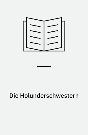 Die Holunderschwestern