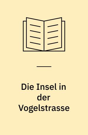 Die Insel in der Vogelstrasse