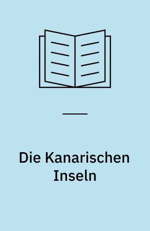 Die Kanarischen Inseln