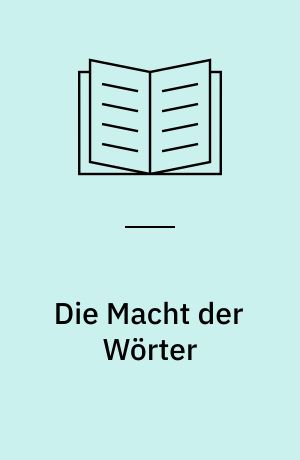 Die Macht der Wörter