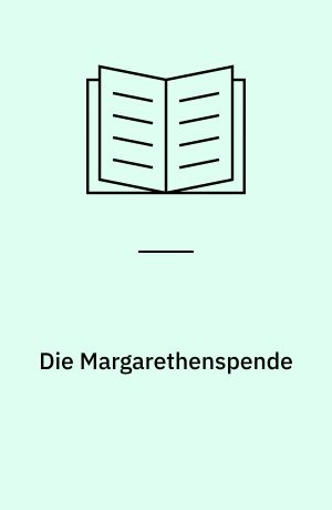 Die Margarethenspende : eine Wohlfahrtseinrichtung in Schleswig-Holstein 1894-1940