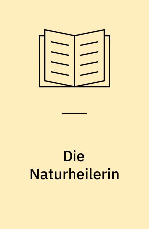 Die Naturheilerin