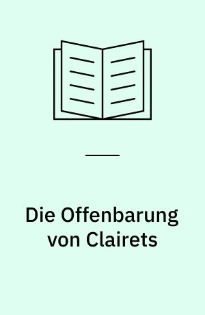 Die Offenbarung von Clairets