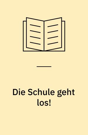 Die Schule geht los! : mit Rätseln, Spielen und Entdecker-Klappen!