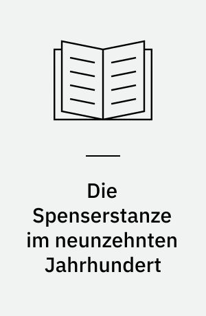 Die Spenserstanze im neunzehnten Jahrhundert