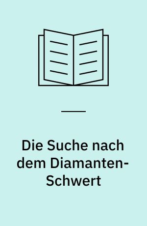 Die Suche nach dem Diamanten-Schwert : ein völlig eigenständiges Abenteuer für Minecrafter ; Roman für Minecrafter