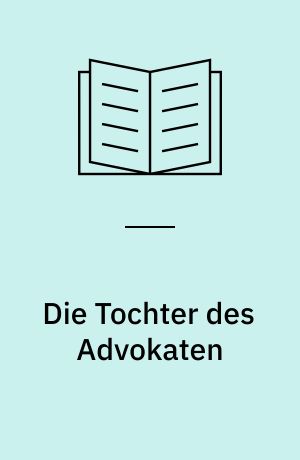 Die Tochter des Advokaten