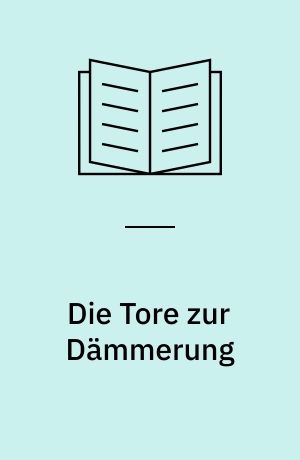 Die Tore zur Dämmerung