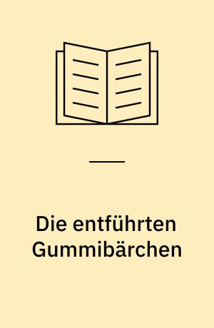 Die entführten Gummibärchen : Leseförderung mit System