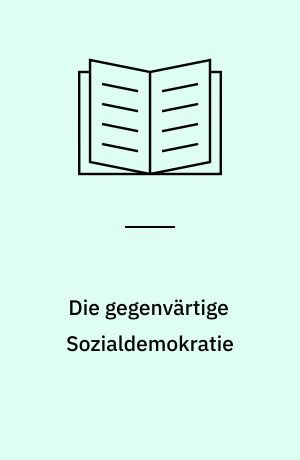 Die gegenvärtige Sozialdemokratie : neue sowjetische Analysen
