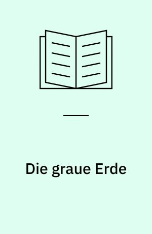Die graue Erde