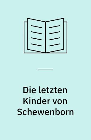 Die letzten Kinder von Schewenborn oder: Sieht so unsere Zukunft aus?