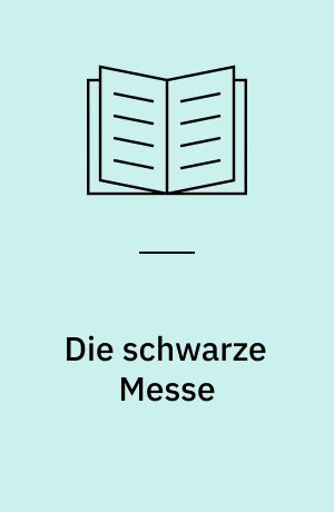Die schwarze Messe : Erzählungen