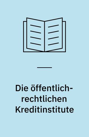 Die öffentlich-rechtlichen Kreditinstitute