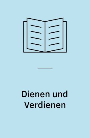 Dienen und Verdienen : Hitlers Geschenke an seine Eliten