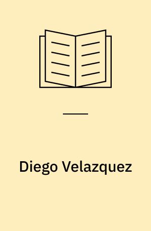 Diego Velazquez : 1599-1660