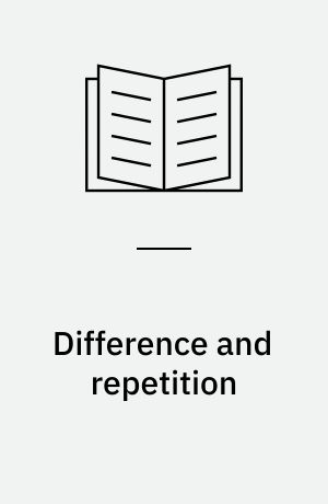 Difference and repetition