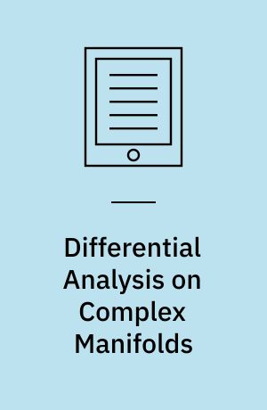 Differential Analysis on Complex Manifolds