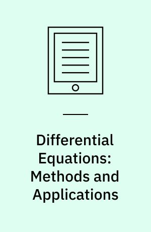 Differential Equations: Methods and Applications