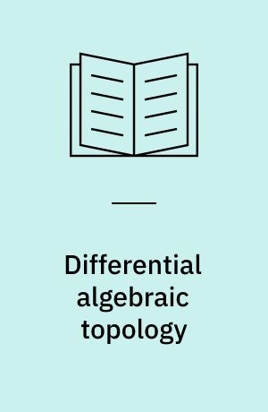 Differential algebraic topology : from stratifolds to exotic spheres