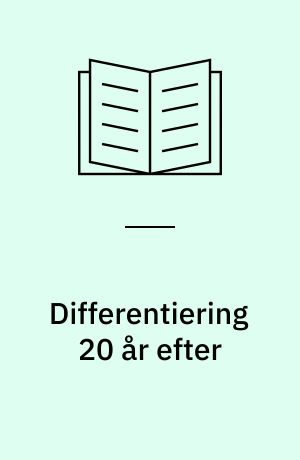 Differentiering 20 år efter