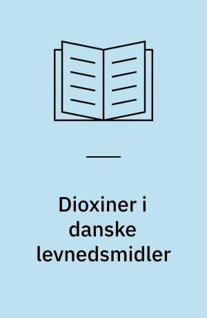 Dioxiner i danske levnedsmidler