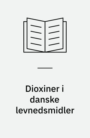 Dioxiner i danske levnedsmidler