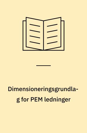 Dimensioneringsgrundlag for PEM ledninger
