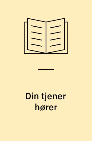 Din tjener hører