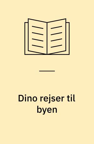 Dino rejser til byen