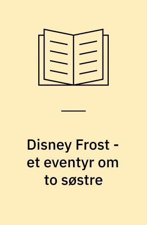 Disney Frost - et eventyr om to søstre
