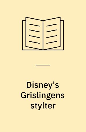 Disney's Grislingens stylter