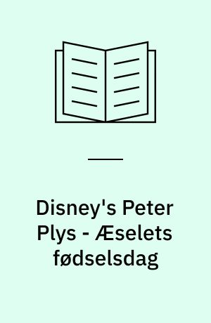 Disney's Peter Plys - Æselets fødselsdag