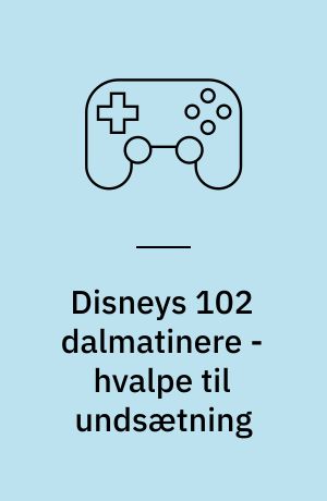 Disneys 102 dalmatinere - hvalpe til undsætning
