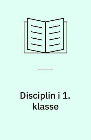 Disciplin i 1. klasse