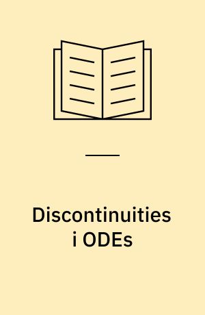 Discontinuities i ODEs : systems with change of state