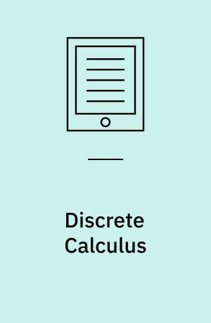 Discrete Calculus : Methods for Counting