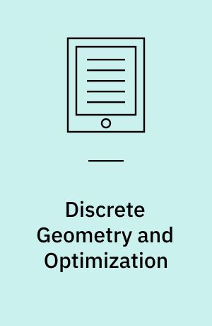 Discrete Geometry and Optimization