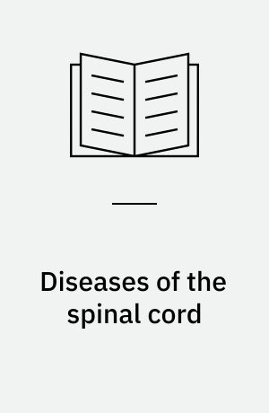 Diseases of the spinal cord : Refresher Course for Veterinarians, 1991 : venue: Gilles Plain College of TAFE Adelaide
